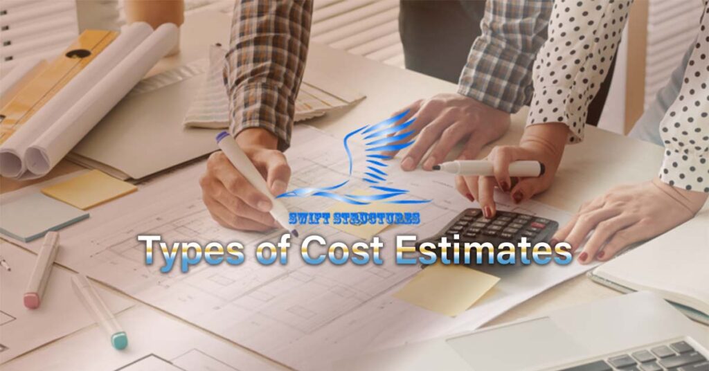 Types of Cost Estimates